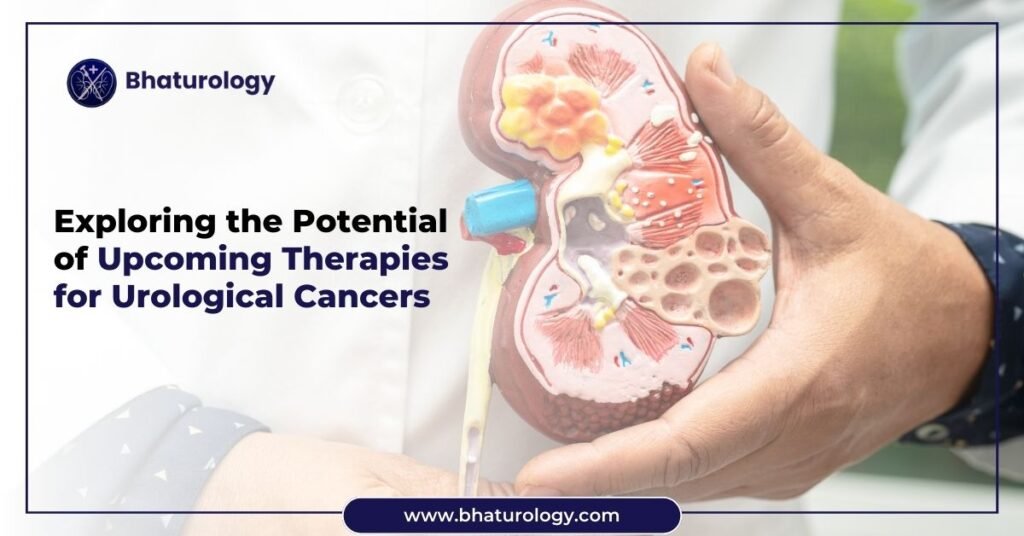 Exploring the Potential of Upcoming Therapies for Urological Cancers
